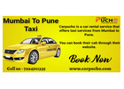 Travel from Mumbai to Pune Introducing Carpucho's Taxi Booking Service